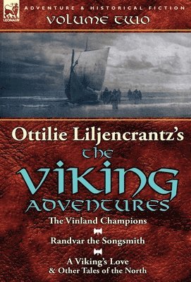 bokomslag Ottilie A. Liljencrantz's 'The Viking Adventures'