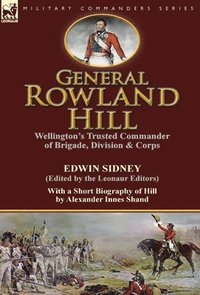 bokomslag General Rowland Hill