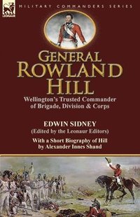 bokomslag General Rowland Hill