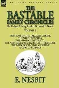 bokomslag The Collected Young Readers Fiction of E. Nesbit-Volume 2