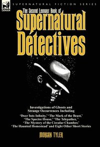 bokomslag The Second Leonaur Book of Supernatural Detectives