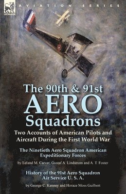 bokomslag The 90th & 91st Aero Squadrons