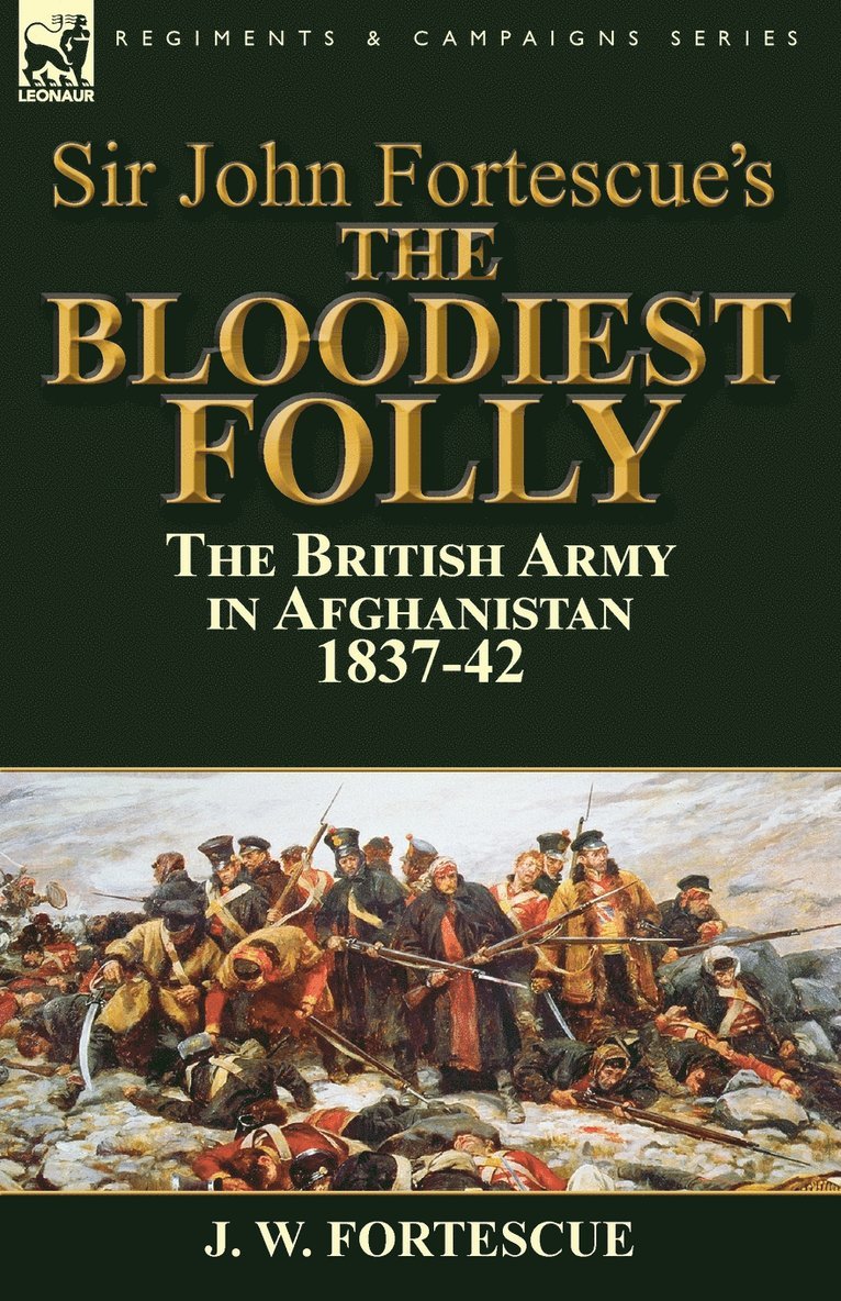 Sir John Fortescue's The Bloodiest Folly 1