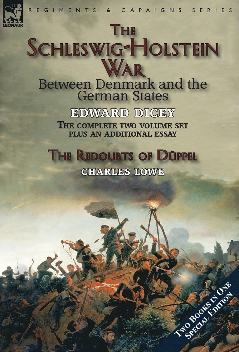 Edward Dicey, Charles Lowe - Schleswig-Holstein War Between Denmark and the German States, Inbunden