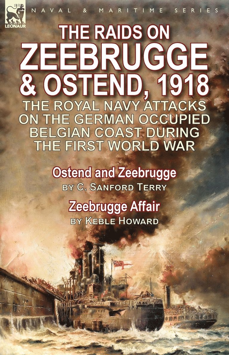 Raids on Zeebrugge & Ostend 1918