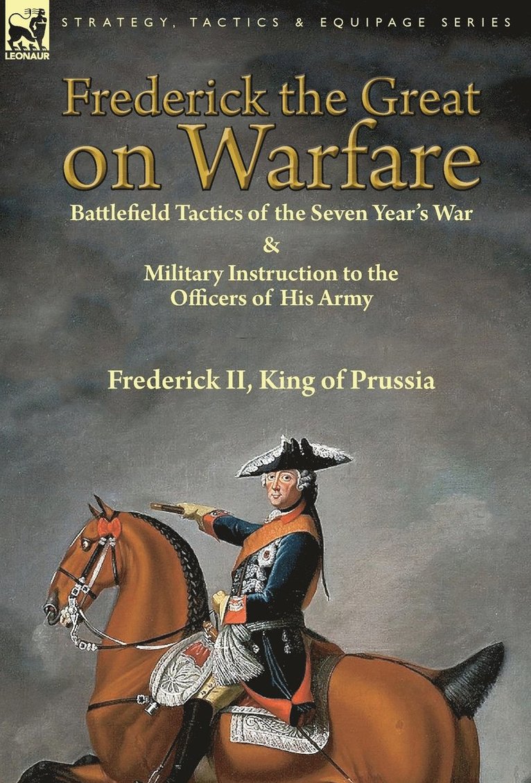 Frederick the Great on Warfare 1