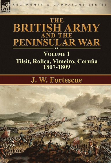 bokomslag The British Army and the Peninsular War