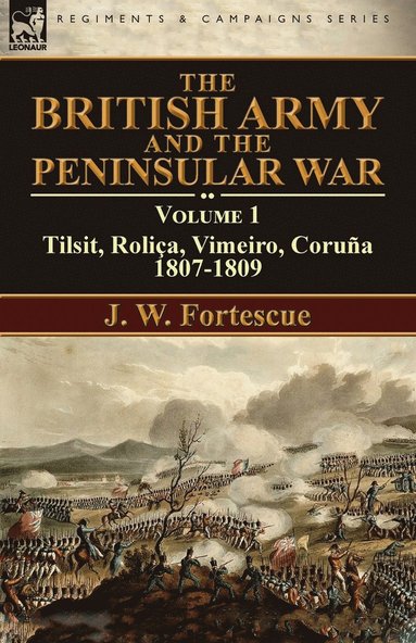 bokomslag The British Army and the Peninsular War