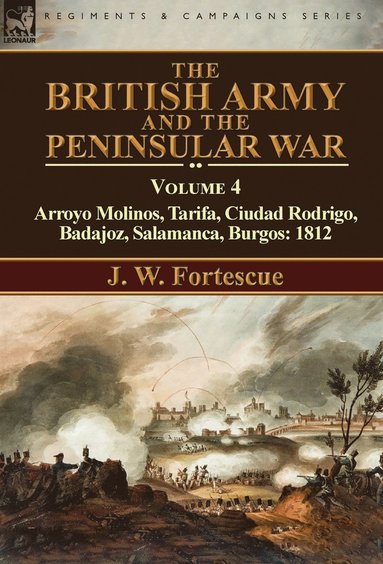 bokomslag The British Army and the Peninsular War