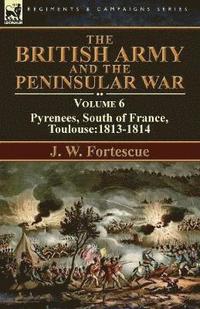 bokomslag The British Army and the Peninsular War