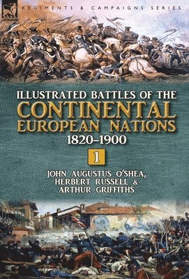 bokomslag Illustrated Battles of the Continental European Nations 1820-1900