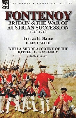 Britain & the War of Austrian Succession Fontenoy 1