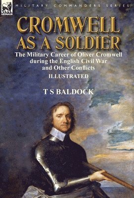 Cromwell as a Soldier 1