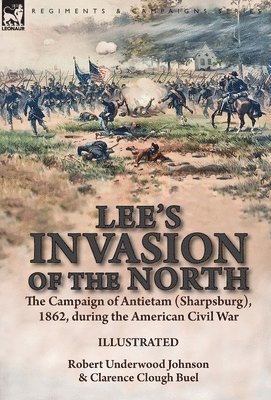 Lee's Invasion of the North 1