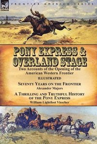 bokomslag Pony Express & Overland Stage
