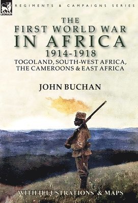 The First World War in Africa 1914-1918 1