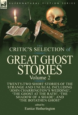 The Critic's Selection of Great Ghost Stories 1