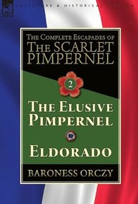 bokomslag The Complete Escapades of The Scarlet Pimpernel-Volume 2