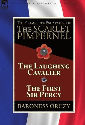 Complete Escapades of The Scarlet Pimpernel