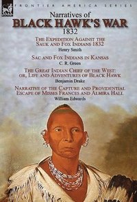 bokomslag Narratives of Black Hawk's War, 1832