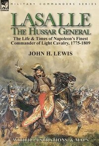 bokomslag Lasalle-the Hussar General