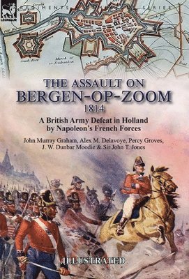 The Assault on Bergen-op-Zoom, 1814 1