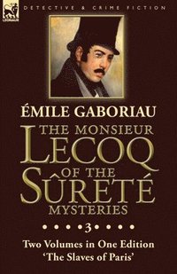 bokomslag Monsieur Lecoq of the Sûreté Mysteries