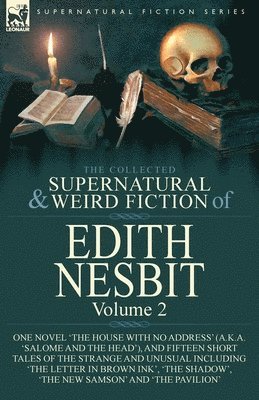 bokomslag The Collected Supernatural and Weird Fiction of Edith Nesbit