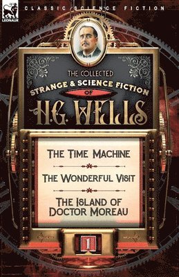 bokomslag Collected Strange & Science Fiction of H. G. Wells