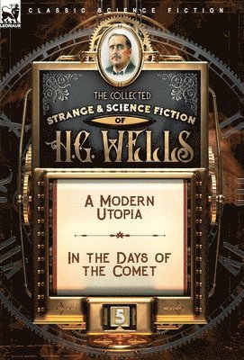 H G Wells, H. G. Wells - Collected Strange & Science Fiction of H. G. Wells, Inbunden