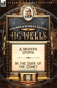 bokomslag The Collected Strange & Science Fiction of H. G. Wells