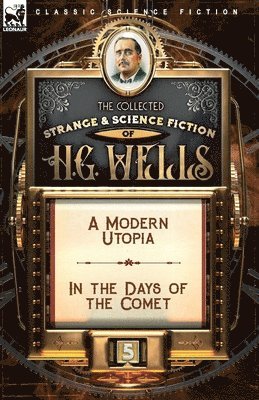 The Collected Strange & Science Fiction of H. G. Wells 1