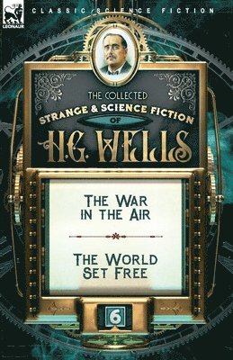 bokomslag The Collected Strange & Science Fiction of H. G. Wells