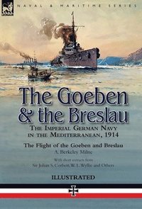 bokomslag The Goeben & the Breslau