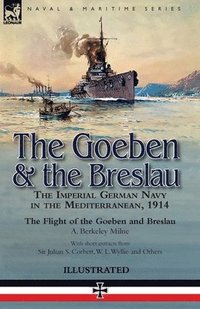 bokomslag The Goeben & the Breslau