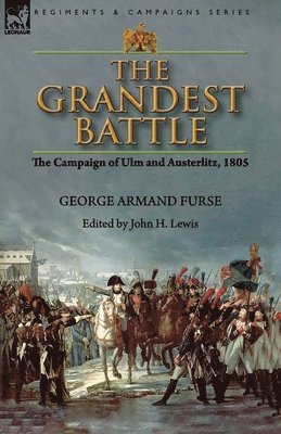 George Armand Furse, John H Lewis, John H. Lewis - Grandest Battle, Häftad