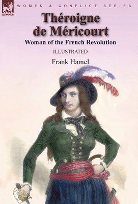 Frank Hamel - Théroigne de Méricourt, Inbunden