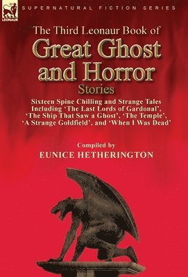 The Third Leonaur Book of Great Ghost and Horror Stories 1