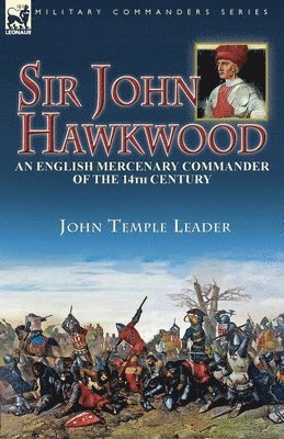 bokomslag Sir John Hawkwood