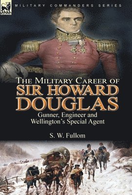 bokomslag The Military Career of Sir Howard Douglas