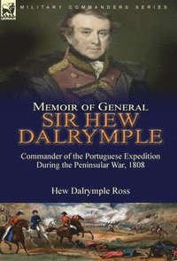 bokomslag Memoir of General Sir Hew Dalrymple