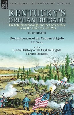 bokomslag Kentucky's Orphan Brigade