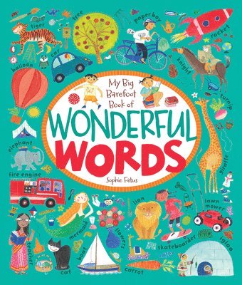 Kate Depalma - Big Barefoot Book of Wonderful Words, Inbunden