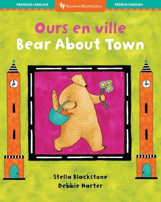 Bear about Town (Bilingual French & English) 1