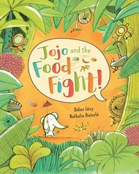 bokomslag Jojo and the Food Fight