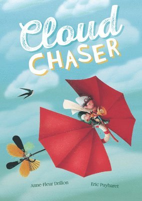 Anne-Fleur Drillon - Cloud Chaser, Häftad