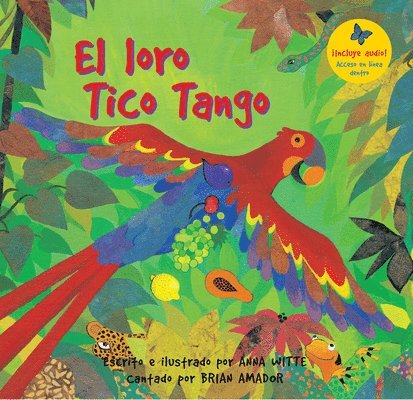 Anna Witte - El Loro Tico Tango = The Parrot Tico Tango, Häftad