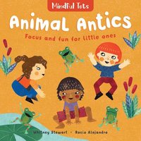 bokomslag Mindful Tots: Animal Antics