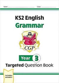 bokomslag KS2 English Year 3 Grammar Targeted Question Book (with Answers)