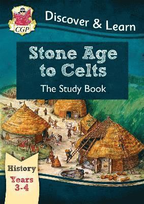 bokomslag KS2 History Discover & Learn: Stone Age to Celts Study Book (Years 3 & 4)